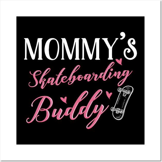 Skateboarding Mom and Baby Matching T-shirts Gift Wall Art by KsuAnn